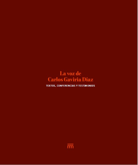 Portada de La voz de Carlos Gaviria Díaz. Textos, conferencias y testimonios